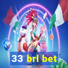 33 brl bet